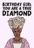 Fun Birthday Card - Birthday Girl You Are A True Diamond - Queen Charlotte - Bridgerton created by Studio Doodles