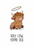Holy Cow - Adorable birthday card created by the Kitten and the Bear