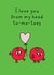 Funny Tomato Pun Card - I Love You From My Head To-ma-toes created by Sunny side Studios