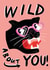 Arty Valentine's Day/Anniversary Card - Wild About You - Panther created by Ickaprint