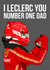 CHARLES LECLERC F1 FERRARI FATHERS DAY created by DanAllen20