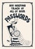 Cheeky Birthday Card - For Her - Embroidered Passwords - You Keeping Track Of All Your Passwords created by Christine Cuddihy Illustration