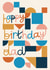 Classic Birthday Card - For Dad - Modern Bauhaus Shapes created by Christine Cuddihy Illustration
