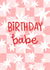 Classic Birthday Card - Birthday Babe created by Becky Down