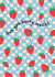 Cute Card for Someone you Love - Love You Berry Much - Strawberry Print Design created by Penny and Me