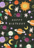 Arty Birthday Card - Outer Space Themed - Planets, Rocket Ships & Stars created by Sad Girl Illustration