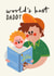 Cute Father's Day Card - World's Best Daddy - Reading created by AbiGoLucky