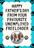 Funny Father's Day Photo Card - From The Pet - Unemployed Freeloader created by Sundiva Designs