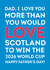 Scotland - World Cup 2026 - Football - Dad - Father's Day created by The Boy and the Bear