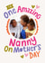 Classic Mother's Day Card - Amazing Nanny created by Dotty Black