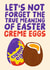 Funny Easter Card - True Meaning Of Easter Creme Eggs - Creme Egg created by Studio Doodles