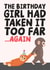 Funny Birthday Card - Birthday Girl - Taken it Too Far - Punch The Monkey created by Studio Doodles