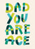 Classic Father’s Day Card - You Are Ace - Collage Typography created by Christine Cuddihy Illustration