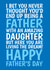 Funny Father’s Day Card — From Daughter – Living The Dream created by @Cupsie's Creations