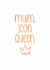 Modern Monochrome Card for Mum. Icon. Queen created by Sunflowers & Sarcasm