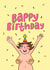 Funny Birthday card for her - Bappy Birthday created by PonkyWots