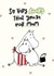 Cute Mother’s Day Card - Moomin - So Lucky You’re Our Mum created by Moomin Characters