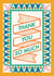 Classic Thank You Card - Thank You So Much - Bold Pattern created by AbiGoLucky