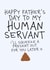Funny Father's Day Card - From The Dog - Human Servant - Present Later created by Studio Doodles