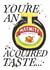 Funny Anniversary Card - Marmite - Acquired Taste created by studio frewb
