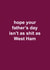 West Ham Father's Day Card - Hope Your Father's Day Isn't As Shit As West Ham - West Ham created by The Cake Thief