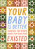 Funny New Baby Card - Better Than All Other Babies created by URGHH Card Co.