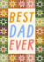 Classic Father's Day/Birthday Card - Best Dad Ever - Star Border created by URGHH Card Co.