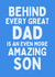 Funny Father's Day Card - Behind Every Great Dad - Even More Amazing Son created by Sundiva Designs