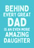 Funny Father's Day Card - Behind Every Great Dad - Even More Amazing Daughter created by Sundiva Designs
