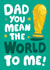 Classic Father's Day Card - You Mean The World To Me - Football World Cup created by The Cake Thief