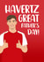 Arsenal Father's Day Card - Kai Havertz - Havertz Great Father's Day! created by The Cake Thief