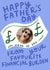 Funny Father's Day Card - Financial Burden created by @AimeeStevens.Design