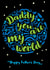 Daddy, you are my world - classic Father's Day card for your wonderful daddy. created by Fatchair Print
