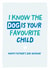 Dog is your favourite funny fathers day card created by Percy & Pearl