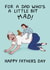 Funny Father's Day Card - Little Bit Mad created by Kattypoos