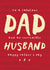 Classic Father's Day Card - To A Fabulous Dad & Incredible Husband created by Bow & Bell