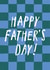 Classic Father's Day Card - Checkerboard Design created by Zoe Spry