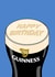 Classic Happy Birthday Guinness Card - Beer - For Boyfriend/For Husband/ For Dad created by YAWN DESIGNS