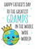 Cute Father’s Day Card for Gramps – Greatest Gramps in the Whole Wide World created by RK Designs