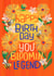 Happy Birthday You Bloomin Legend | Funny British Floral Birthday Card created by Nicola B Studio