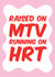 Funny Birthday Card - MTV - HRT - Menopause created by Tiger Feet Creations