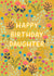 Pretty Birthday Card - For Daughter - Flowers created by Pear Tree Press