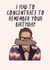 Alan Carr Concentrating Funny Birthday Card created by KATIE S