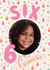 Classic Birthday Card - 6th - Birthday Girl created by The Pattern Press