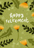 Classic Retirement Card - Botanical Themed - Flowers created by Lucy Maggie Designs