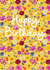 Pretty Birthday Card - Bright Florals created by Leanne Munro