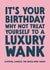 Rude Birthday Card - Luxury Wank created by The Buddy Fernandez Card Co.