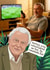 Funny Father's Day/Birthday Card - David Attenborough - Natural Habitat created by Atwood & Atwood