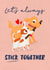 Cute Anniversary Card - Two Dogs holding a Stick - Let's Always Stick Together created by @oubergine