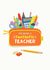 Classic Thank You Card - Fantastic Teacher - Pencil Case created by Helen Thompson